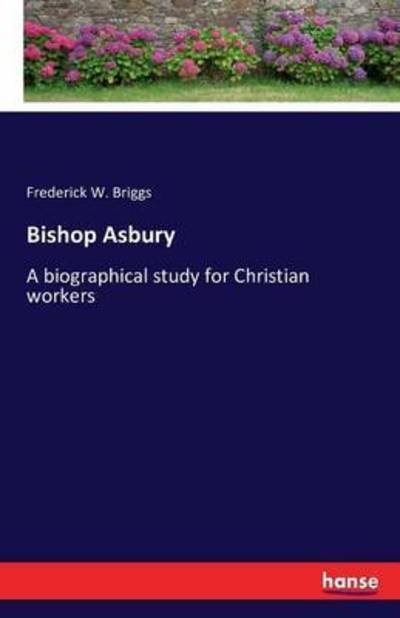 Cover for Briggs · Bishop Asbury (Buch) (2016)
