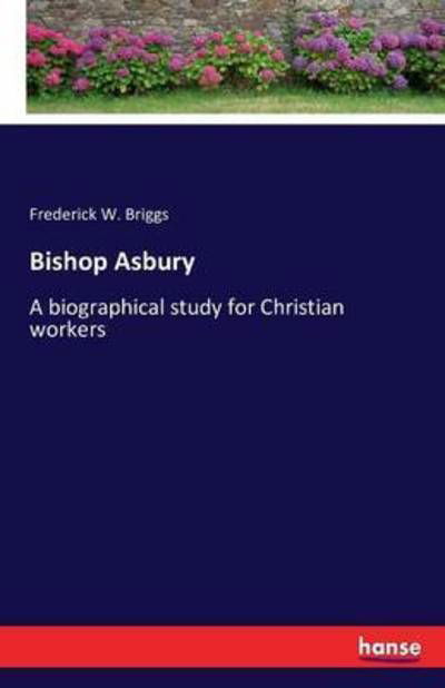 Cover for Briggs · Bishop Asbury (Buch) (2016)