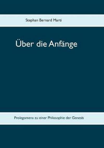 Cover for Marti · Über die Anfänge (Buch) (2017)