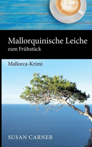 Cover for Carner · Mallorquinische Leiche zum Frühs (Book) (2024)