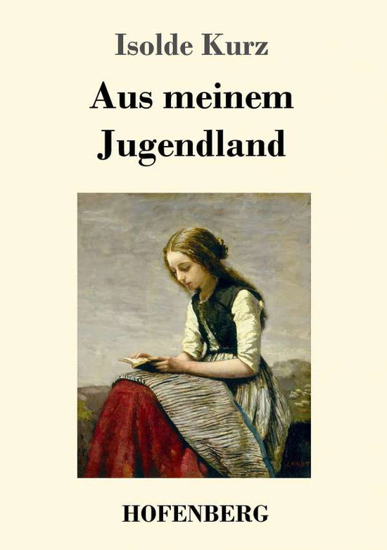 Cover for Kurz · Aus meinem Jugendland (Book) (2017)