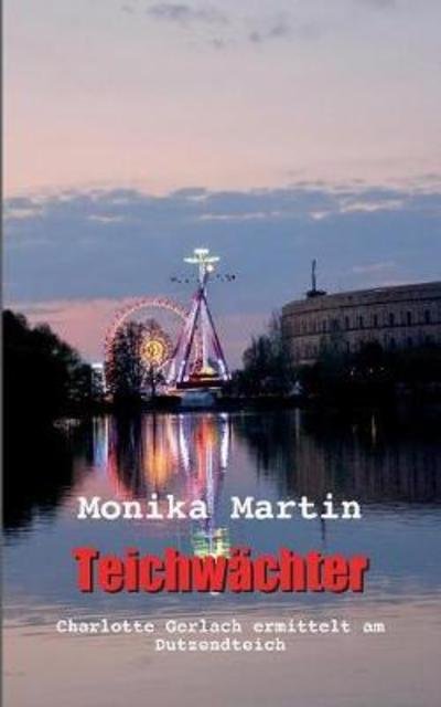 Cover for Martin · Teichwächter (Book) (2018)