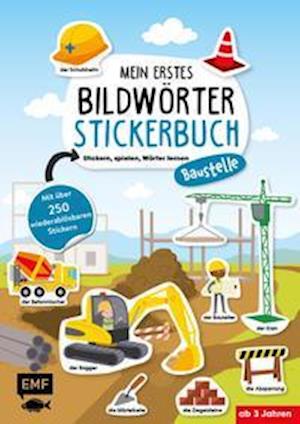 Cover for Edition Michael Fischer · Mein erstes Bildwörter-Stickerbuch - Baustelle (Pocketbok) (2021)