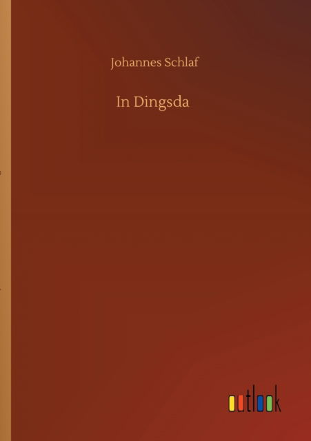 Cover for Johannes Schlaf · In Dingsda (Pocketbok) (2020)