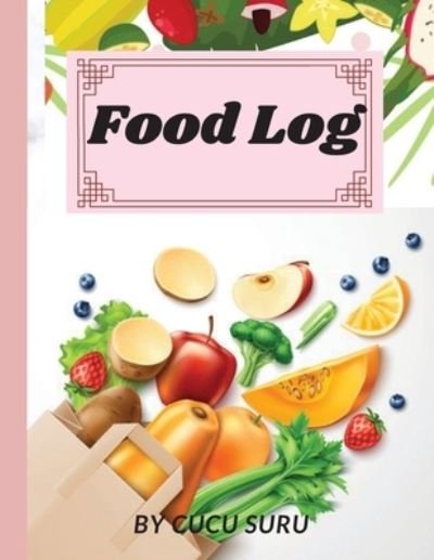 Cover for Stela · Food Log (Paperback Book) (2021)