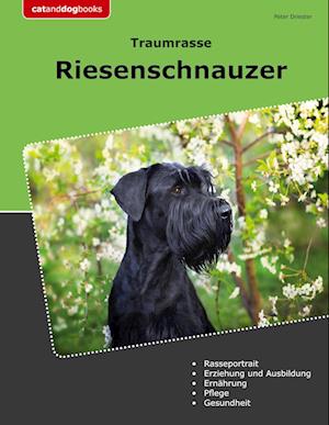 Cover for Peter Driester · Traumrasse Riesenschnauzer (Book) (2024)