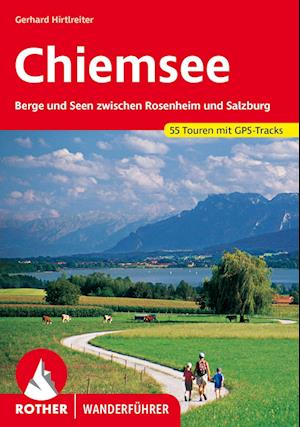 Chiemsee - Gerhard Hirtlreiter - Böcker - Rother Bergverlag - 9783763346530 - 1 mars 2023