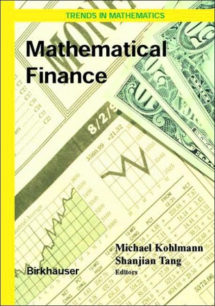 Cover for M Kohlmann · Mathematical Finance: Workshop of the Mathematical Finance Research Project, Konstanz, Germany, October 5-7, 2000 - Trends in Mathematics (Hardcover Book) [2001 edition] (2001)