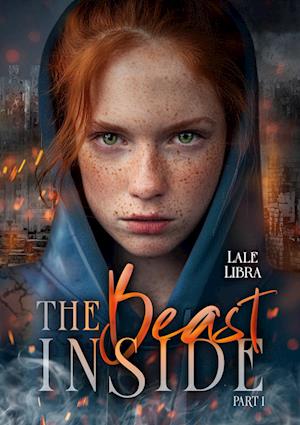 Cover for Lale Libra · The Beast inside (Book) (2024)