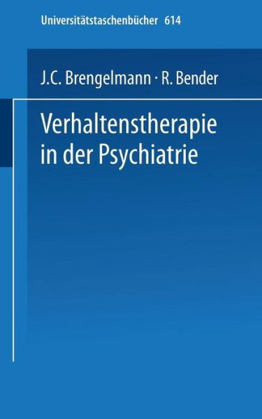 Cover for American Psychiatric Association · Verhaltenstherapie in Der Psychiatrie - Universitatstaschenbucher (Taschenbuch) (1976)