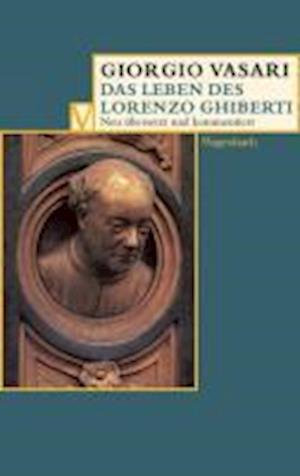 Cover for Giorgio Vasari · Das Leben Des Lorenzo Ghiberti (Book)