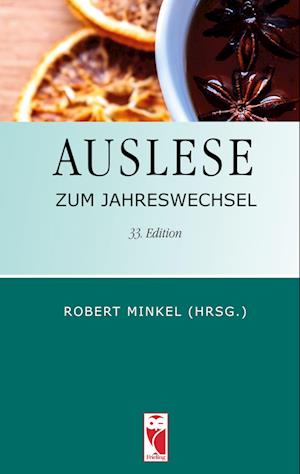 Cover for Robert Minkel · Auslese zum Jahreswechsel. 33. Edition (Book) (2024)