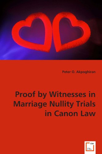 Cover for Peter O. Akpoghiran · Proof by Witnesses in Marriage Nullity Trials in Canon Law (Paperback Book) (2008)