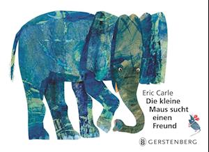 Cover for Eric Carle · Die kleine Maus sucht einen Freund (Buch) (2022)