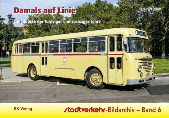 Damals auf Linie.1 - Linhart - Books -  - 9783844667530 - 