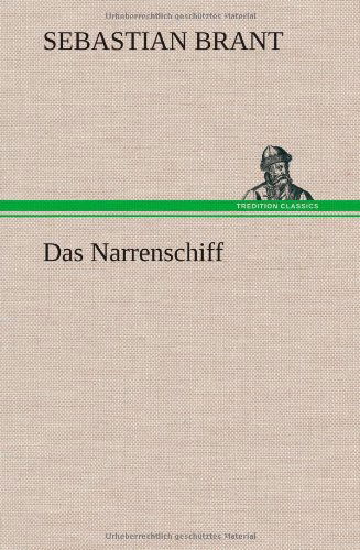 Cover for Sebastian Brant · Das Narrenschiff (Hardcover Book) [German edition] (2012)