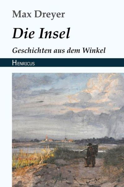 Cover for Max Dreyer · Die Insel (Paperback Book) (2018)