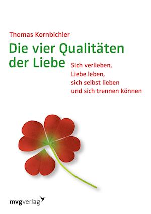 Cover for Thomas Kornbichler · Die vier Qualitäten der Liebe (Paperback Book) (2007)