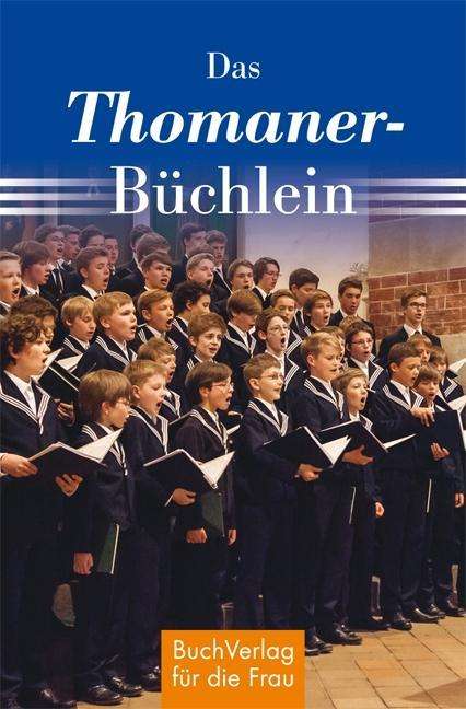 Cover for Kunze · Das Thomaner-Büchlein (Book)