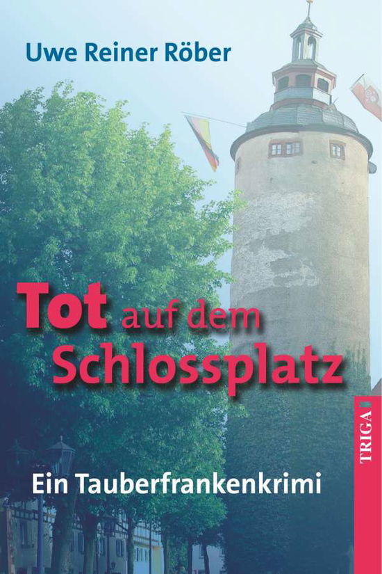 Cover for Röber · Tot auf dem Schlossplatz (Book)