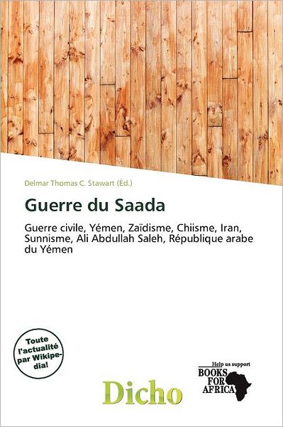 Guerre du Saada - Delmar Thomas C Stawart - Books - Dicho - 9786138343530 - November 12, 2011