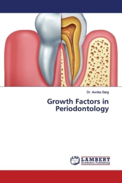 Cover for Garg · Growth Factors in Periodontology (Bog) (2019)