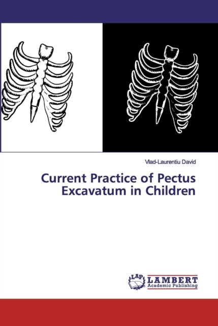 Cover for Vlad-Laurentiu David · Current Practice of Pectus Excavatum in Children (Paperback Book) (2019)