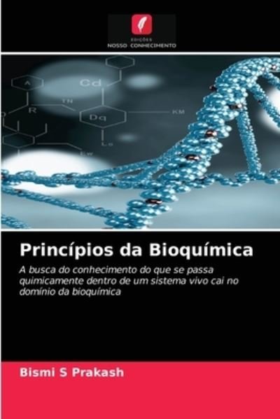 Cover for Bismi S Prakash · Principios da Bioquimica (Taschenbuch) (2020)