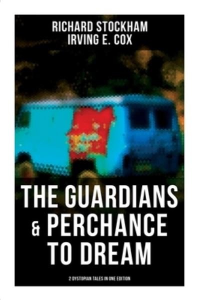 Cover for Richard Stockham · The Guardians &amp; Perchance to Dream (Paperback Book) (2021)