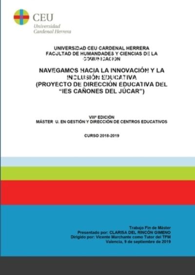 Cover for Clarisa del Rincón Gimeno · Navegamos hacia la innovacion y la inclusion educativa (Paperback Book) (2021)