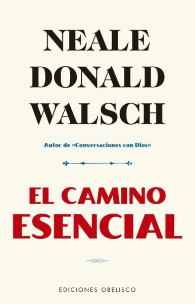 Cover for Neale Donald Walsch · El Camino Esencial (Pocketbok) (2021)