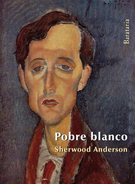 Cover for Sherwood Anderson · Pobre Blanco (Paperback Book) (2015)