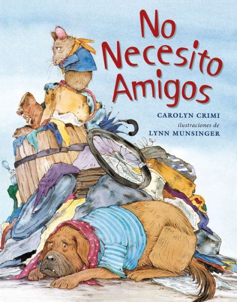 Cover for Carolyn Crimi · No Necesito Amigos (Hardcover Book) [Spanish edition] (2013)