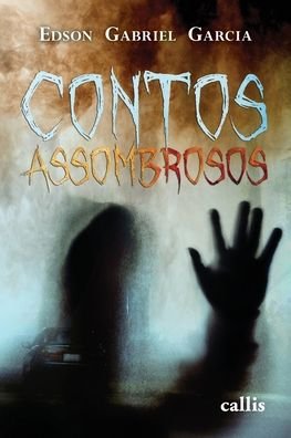 Cover for Edson Gabriel Garcia · Contos Assombrosos (Paperback Book) (2022)