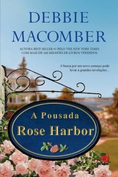 Cover for Debbie Macomber · A Pousada Rose Harbor (Paperback Book) (2020)
