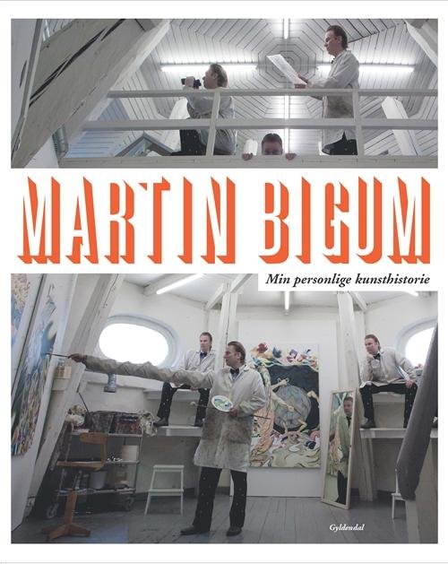 Cover for Martin Bigum · Min personlige kunsthistorie (Sewn Spine Book) [1st edition] (2014)