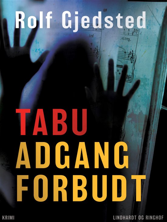 Cover for Rolf Gjedsted · Tabu - adgang forbudt (Sewn Spine Book) [1er édition] (2017)