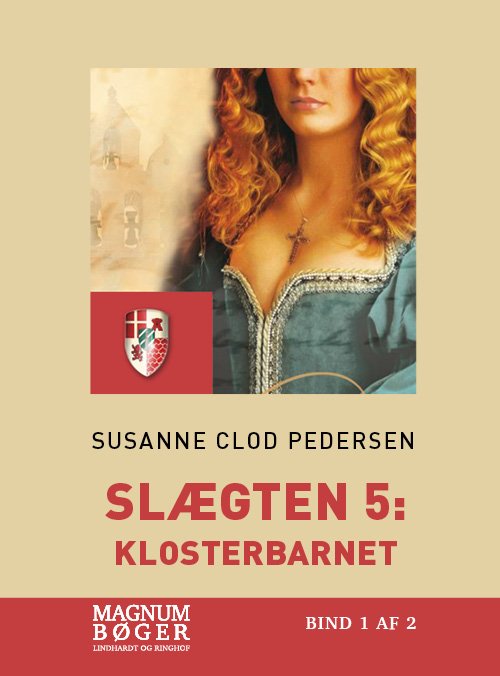 Cover for Susanne Clod Pedersen · Slægten: Slægten 5: Klosterbarnet (Storskrift) (Poketbok) [3:e utgåva] (2018)