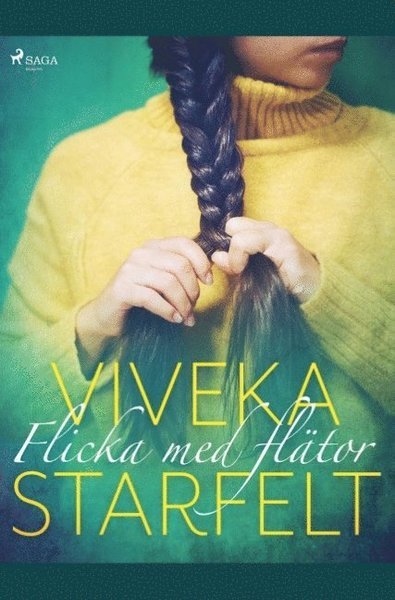 Cover for Viveka Starfelt · Flicka med flätor (Book) (2019)