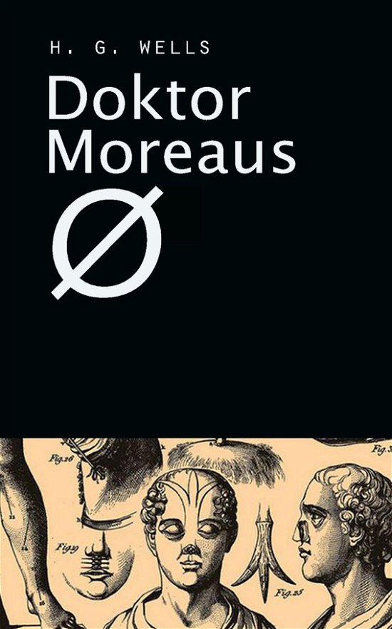 Cover for H. G. Wells · Dr. Moreaus Ø (Paperback Book) (2019)