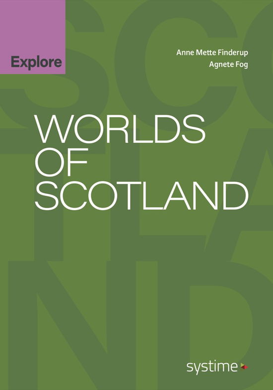 Anne Mette Finderup Agnete Fog · Worlds of Scotland (Sewn Spine Book) [1. wydanie] (2024)