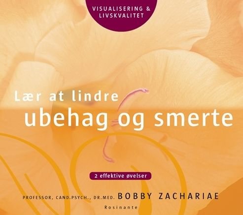 Cover for Bobby Zachariae · Lær at Lindre Ubehag og Smerte (CD) (2012)