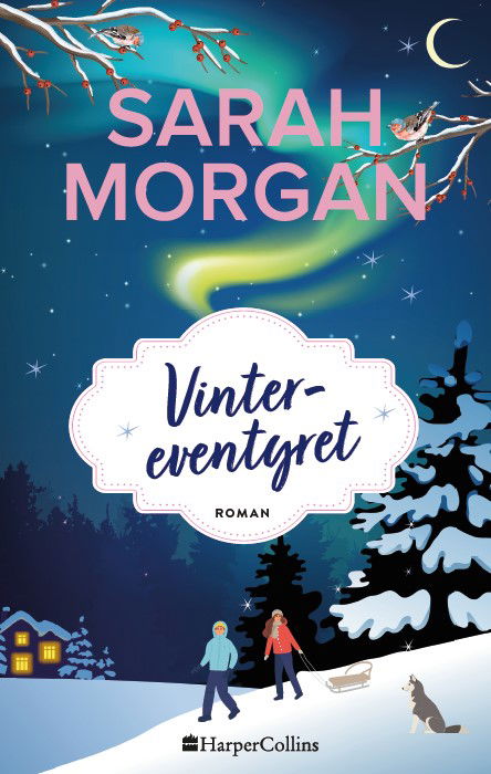 Cover for Sarah Morgan · Vintereventyret (Innbunden bok) [1. utgave] (2022)