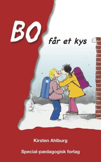 Bo: Bo får et kys - Kirsten Ahlburg - Bøker - Special - 9788776071530 - 26. september 2005