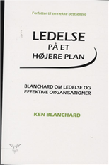 Cover for Ken Blanchard · Ledelse på et højere plan (Paperback Book) [1th edição] [Limryg] (2009)