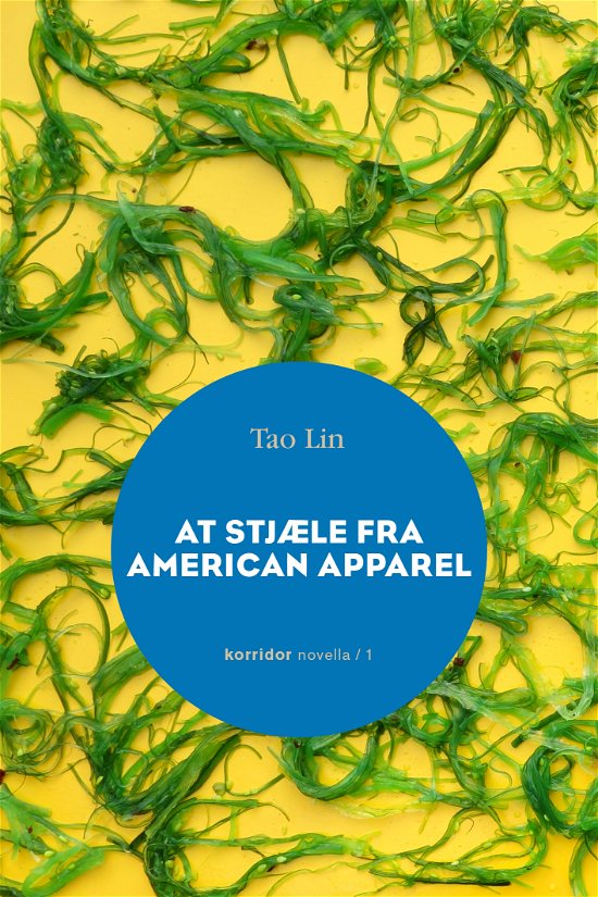 Cover for At stjæle fra American Apparel (Paperback Book) [2nd edition] (2017)