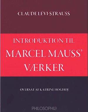 Cover for Claude Leví-Strauss · Introduktion til Marcel Mauss´Værk (Paperback Book) [1st edition] (2021)
