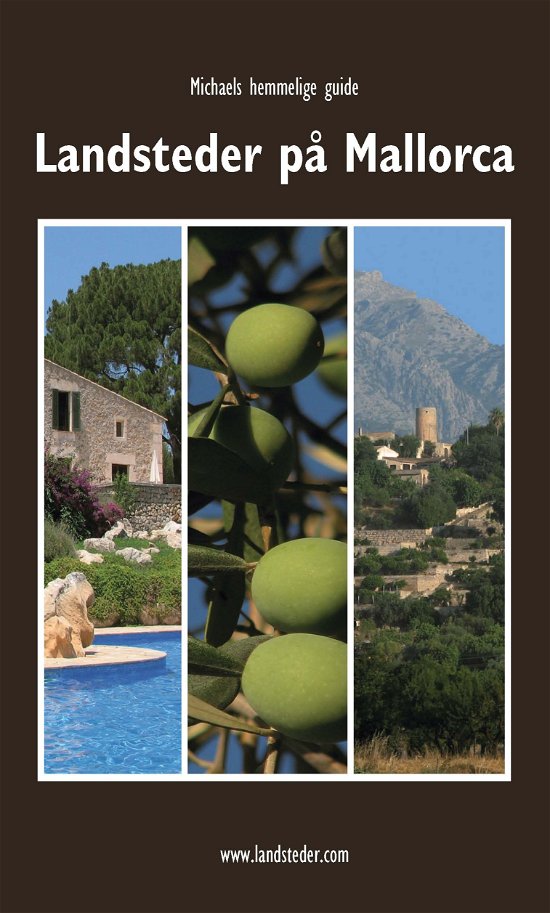Cover for Michael Fjording · Michaels hemmelige guide: Landsteder på Mallorca (Sewn Spine Book) (2008)