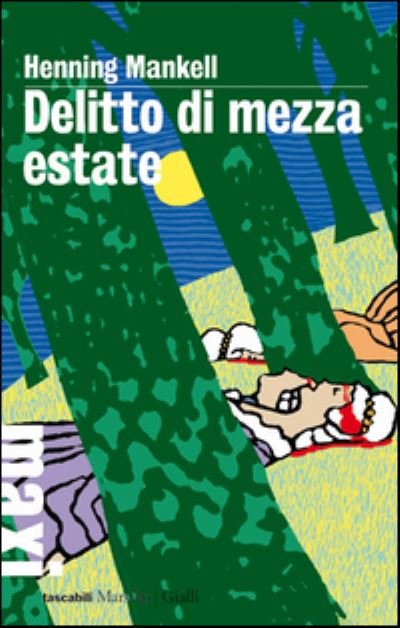 Cover for Henning Mankell · Delitto Di Mezza Estate. Le Inchieste Del Commissario Wallander #07 (Bog)