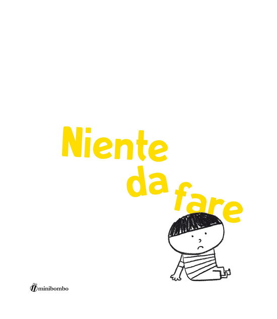 Cover for Silvia Borando · Niente Da Fare. Ediz. Illustrata (Book)